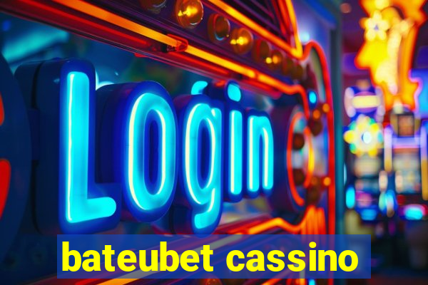 bateubet cassino